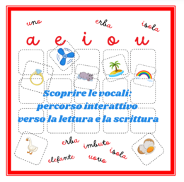 Le vocali classe prima; percorso interattivo in corsivo e stampato maiuscolo