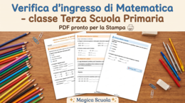 Prova d'Ingresso di Matematica - Classe 3ª Primaria (PDF pronto per la stampa)