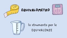 EQUIVALOMETRO, lo strumento per le equivalenze