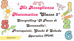 Kit Accoglienza Matematica Classe 2ª | Storytelling "Il Paese di Senzanulla", Prerequisiti, Giochi & Schede Operative