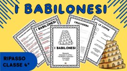 SCHEDE RIPASSO DI STORIA: I BABILONESI - riassunto, domande e cruciverba -