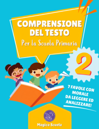 COMPRENSIONE DEL TESTO per la Scuola Primaria - Classe I e II