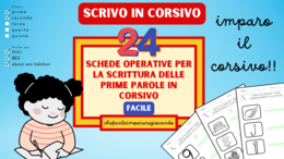 24 SCHEDE OPERATIVE PER LA SCRITTURA DELLE PRIME PAROLE IN CORSIVO