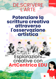 Potenziare la scrittura creativa attraverso l'osservazione artistica
