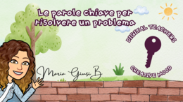 Le parole chiave per risolvere un problema