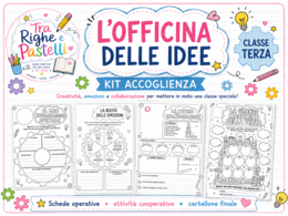 Accoglienza classe terza- L'officina delle idee