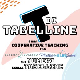 Kit "TdiTABELLINE" PaperSQUISHY e Poster (e numeri) in CT con MAESTRAINBLUEJEANS