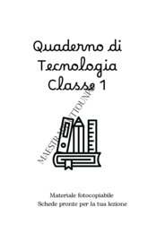 Quaderno di tecnologia Cl 1
