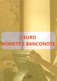 L'EURO: MONETE E BANCONOTE