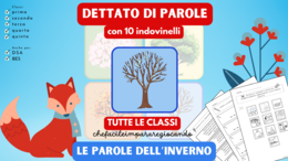 INVERNO - DETTATO/AUTODETTATO DI PAROLE CON GLI INDOVINELLI - CLASSE PRIMA SECONDA TERZA QUARTA QUINTA