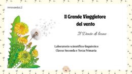 Il Grande Viaggiatore del vento. Laboratorio scientifico-linguistico