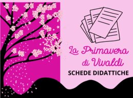 Schede didattiche "La Primavera" di Vivaldi