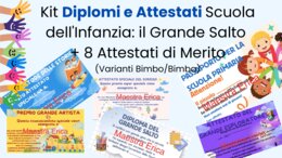 Kit Diplomi e Attestati Scuola dell'Infanzia: il Grande Salto+ 8 Attestati di Merito Speciali