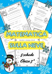 MATEMATICA SULLA NEVE - 5 Schede per la classe 3^ -