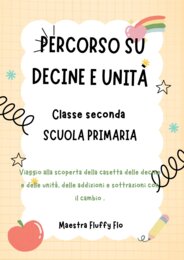 Percorso su decine e unità’ - addizioni e sottrazioni in colonna con o senza cambio-classe seconda - scuola primaria