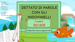 DETTATO DI PAROLE CON GLI INDOVINELLI: I SUONI SCI-SCE