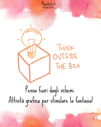 Pensa fuori dagli schemi. Attività grafica per stimolare la fantasia!