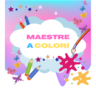 Maestre a Colori
