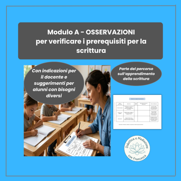 Missione Scrittura - Modulo A: Test Preliminare e Griglia di Osservazione a 360° (con Note di Mediazione)