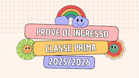 Prove di INGRESSO classe prima (prerequisiti)