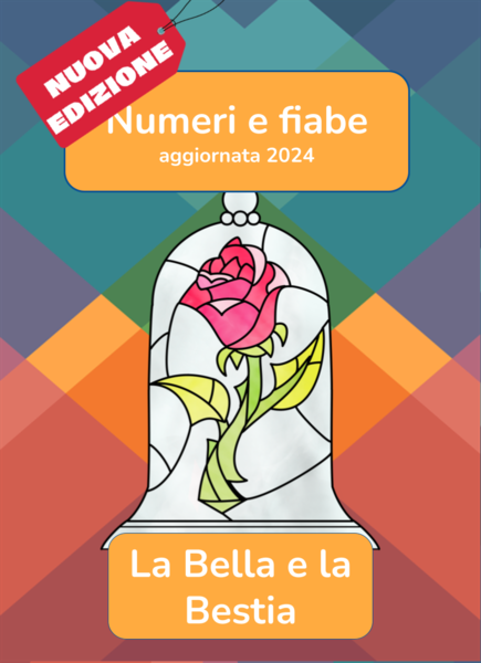 Fascicolo numeri e fiabe: La Bella e la Bestia numero 2 Ed aggiornata 2024