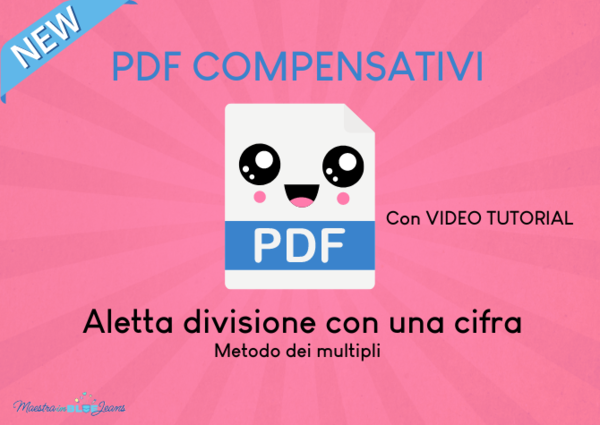 Aletta matematica - Divisione con una cifra (metodo dei multipli)