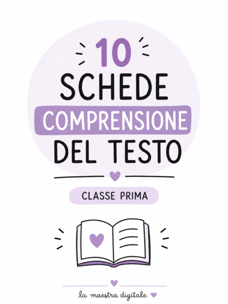 Comprensione del Testo: 10 Schede Pronte all’Uso – Classe Prima