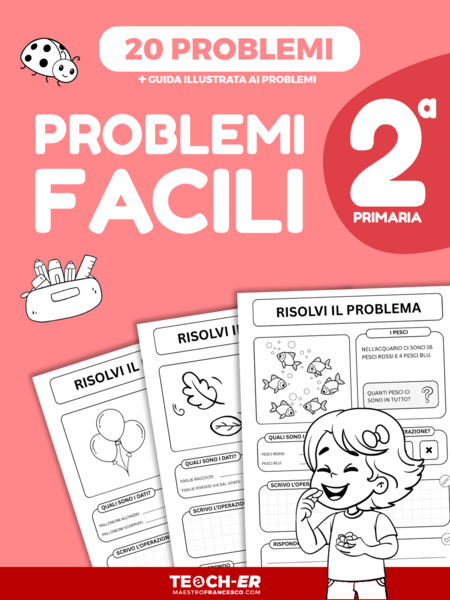 Problemi Facili – Classe Seconda Primaria