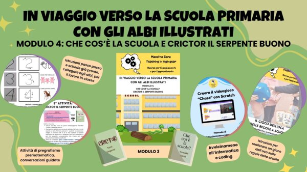 Modulo 4 di "In viaggio verso la scuola primaria con gli albi illustrati": "Che cos'è la scuola?" e "Crictor, il serpente buono"