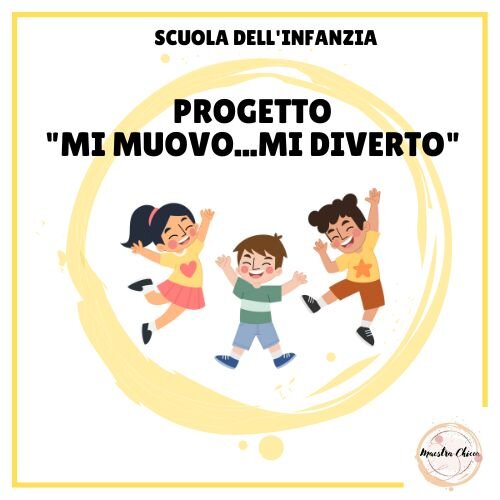 PROGETTO "MI MUOVO MI DIVERTO" - SCHEMA CORPOREO