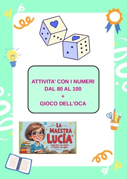 I NUMERI DA 80 A 100+GIOCO DELL'OCA