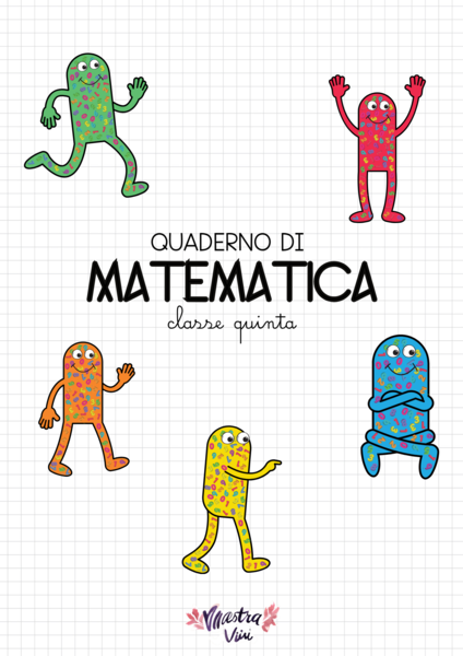 Quaderno di matematica classe quinta primaria