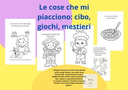 Disegni da colorare - Le cose che mi piacciono: cibo, giochi e mestieri