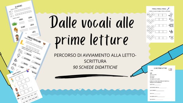 Dalle Vocali alle Prime Letture: Percorso Completo di Letto-Scrittura per la Classe Prima