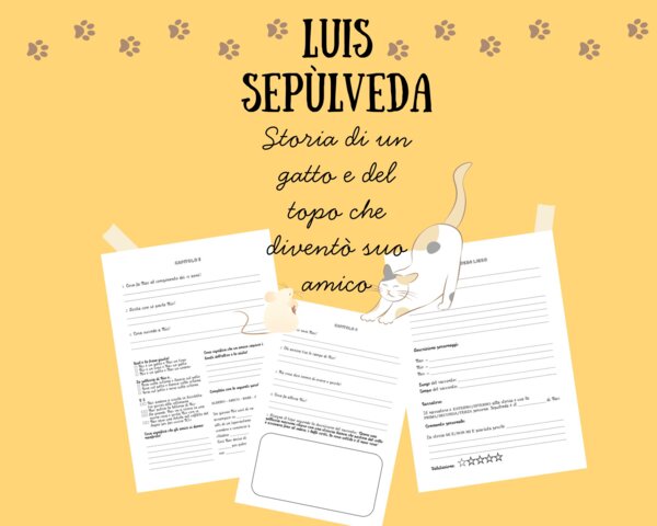 Fascicolo con domande ed esercizi di comprensione del testo – Storia di un gatto e del topo che diventò suo amico di Luis Sepúlveda (percorso completo)