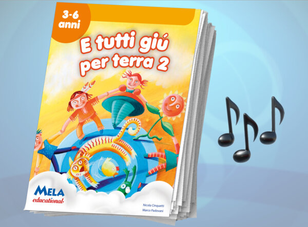 E tutti giù per terra 2 - libro con canzoni