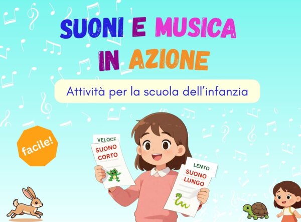 Suoni e musica in azione: due percorsi guidati per la scuola dell'infanzia.