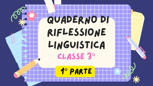 QUADERNO DI ITALIANO classe 3^ - 1° parte -