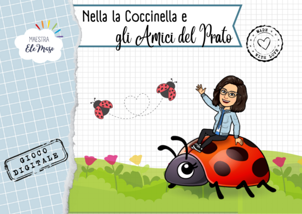 Nella la coccinella e gli amici del prato - attività, idee e materiali per l'accoglienza in classe prima