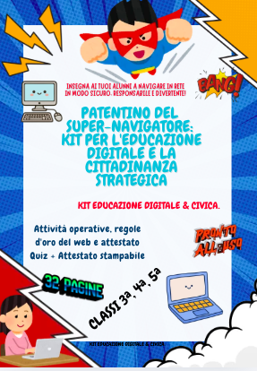 Patentino del Super-Navigatore | Kit educazione digitale e cittadinanza (Classi 3ª, 4ª, 5ª)