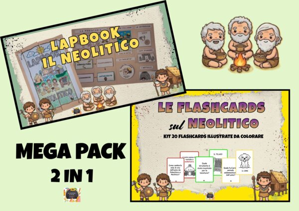 MEGA BUNDLE - LAPBOOK + FLASHCARDS SUL NEOLITICO