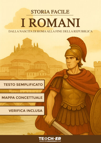 Storia Facile - I Romani (dalla nascita di Roma alla fine della Repubblica)