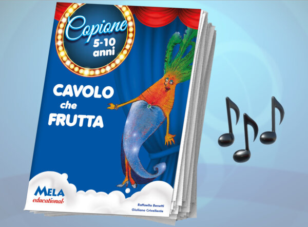 Cavolo che frutta - libro con canzoni