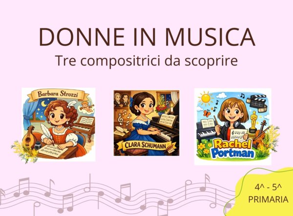 Donne in Musica: tre compositrici da scoprire