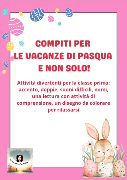 Compiti per le vacanze di Pasqua e non solo