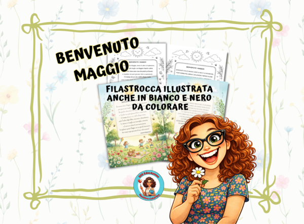 BENVENUTO MAGGIO - FILASTROCCA ILLUSTRATA