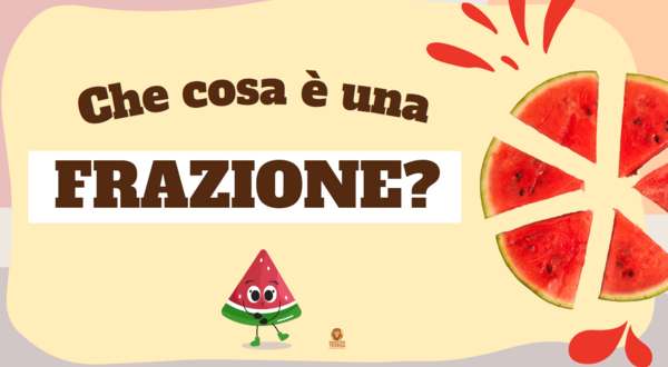 Cos'è una frazione?
