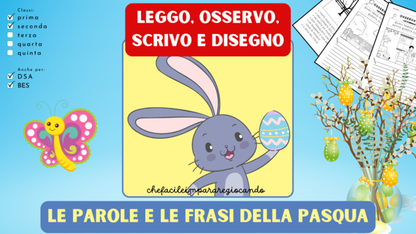 SCRIVO E LEGGO LE PAROLE E LE FRASI DELLA PASQUA