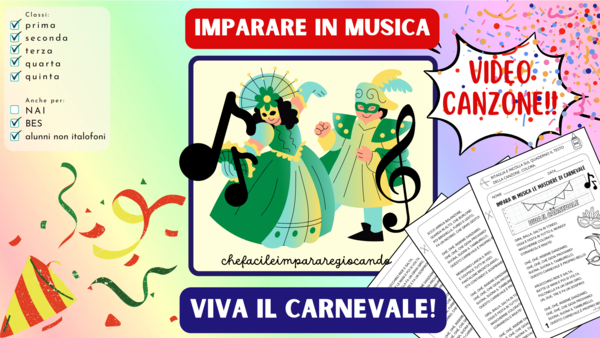 CARNEVALE - TESTO E AUDIO/VIDEO CANZONE - VIVA IL CARNEVALE!