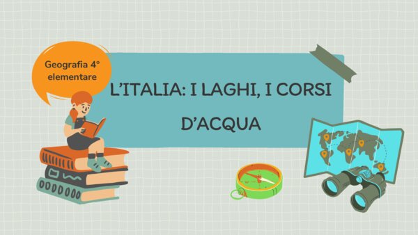 ITALIA: I CORSI D'ACQUA E I LAGHI